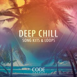 Deep Chill Song Kits Loops
