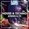 House & Techno Atmos & FX