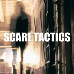 Scare-Tactics