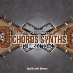 Mycrazything - Chords Synths for House & Techno