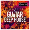 Catalyst Samples - Elements : Guitar Deep House