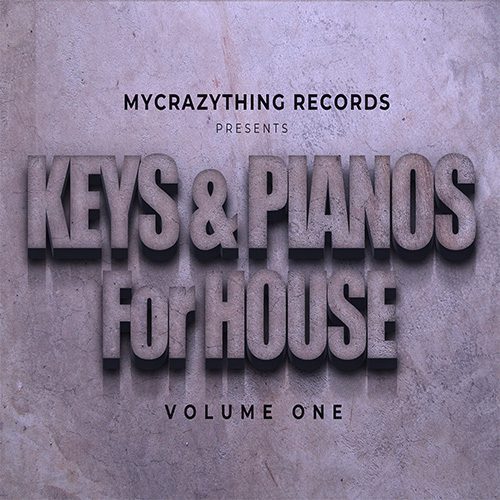Mycrazything Sounds - Keys & Pianos for House