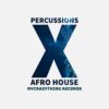 Mycrazything Sounds - Percussions X [Afro House]