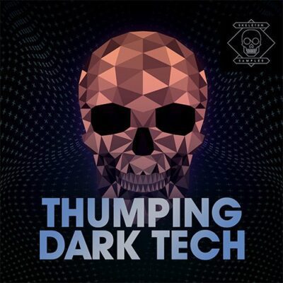 Skeleton Samples - Thumping Dark Tech