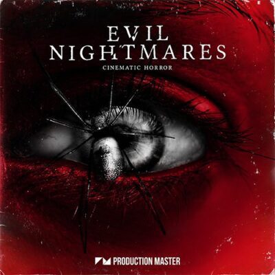 Production Master - Evil Nightmares [Cinematic Horror]