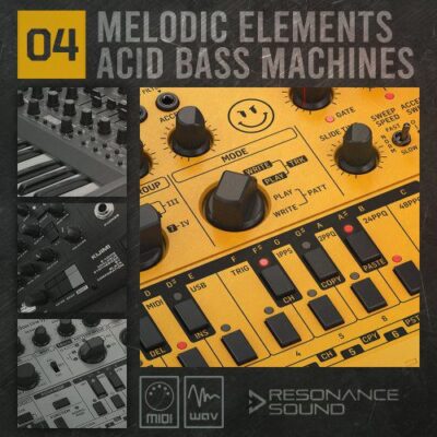 Resonance Sound - Melodic Elements 04 - Acid Bass Machines