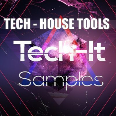 Tech-It Samples - Tech House Tools
