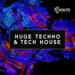 Catalyst Samples - Huge Techno & Tech House