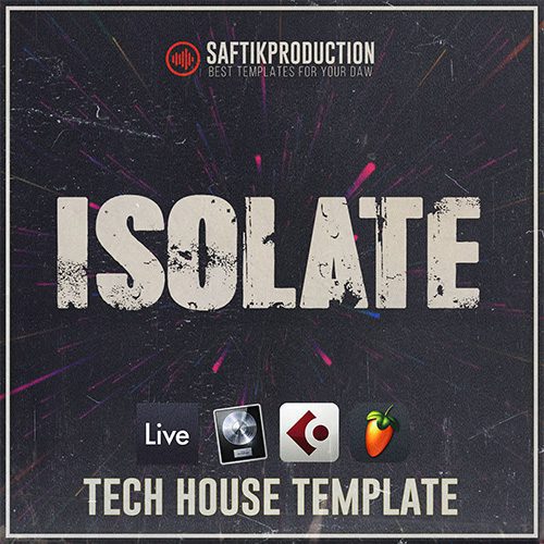Saftik Production - Isolate [Tech House Template]