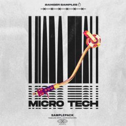 Banger Samples - Micro Tech