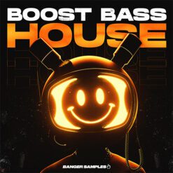 Banger Samples - Boost Bass House