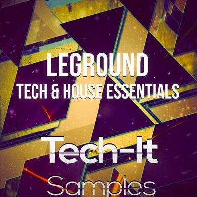 Tech-It Samples - LeGround Tech & House Essentials