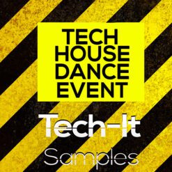Tech-It Samples - Tech House Dance Event