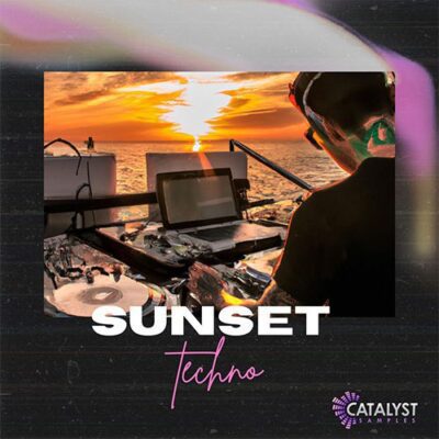 Catalyst Samples - Sunset Techno