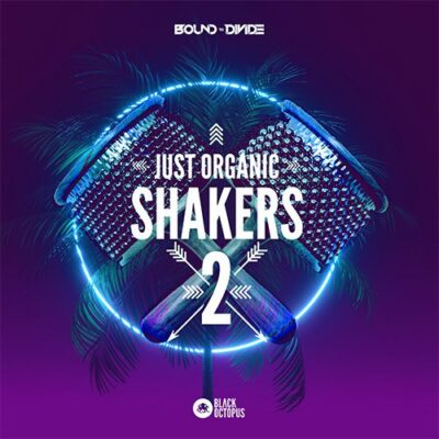 Black Octopus Sound - Just Organic Shakers 2