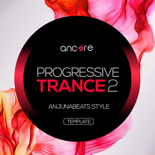 Ancore Sounds - Progressive Trance Logic Template Vol.2