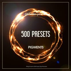 Patchmaker - 500 Presets - Arturia Pigments