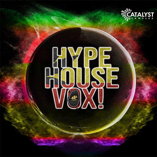 Catalyst Samples - Hype House Vox