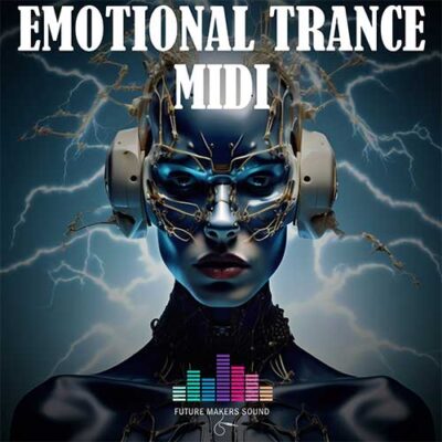 Future Makers Sound – Trance Emotional MIDI