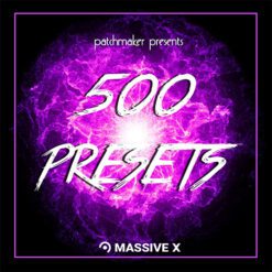 Patchmaker - 500 Presets - Massive X
