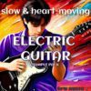 SPN Audio - Slow & Heart - moving ELECTRIC GUITAR