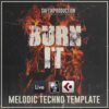 Saftik Production - Burn It [Melodic Techno Template]