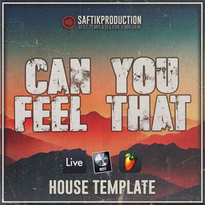 Saftik Production - Can You Feel That [House Template]