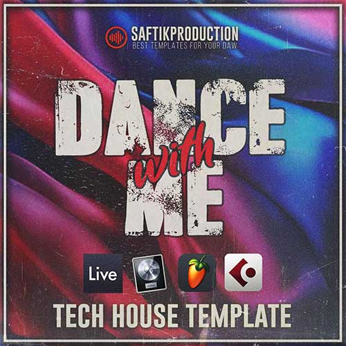 Saftik Production - Dance With Me [Tech House Template]