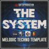 Saftik Production - The System [Melodic Techno Template]
