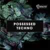 Catalyst Samples - Possessed Techno