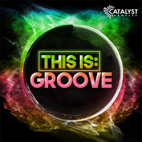 Catalyst Samples - This Is: Groove