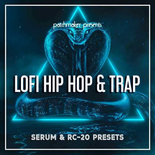 Patchmaker - LO-FI Hip Hop & Trap - Serum & RC-20