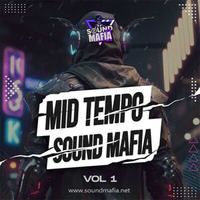 Sound Mafia – Mid Tempo Vol.1