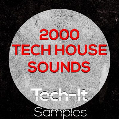 Tech-It Samples - 2000 Tech House Sounds