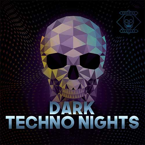 Skeleton Samples - Dark Techno Nights