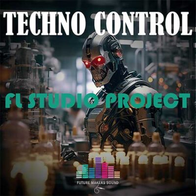 Future Makers Sound - Techno Control [FL Studio Template]