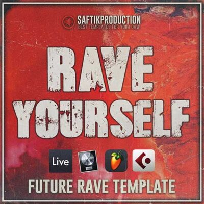 Saftik Production - Rave Yourself [Future Rave Template]